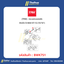 [TRW] - กระบอกเบรคหลัง ISUZU D-MAX 07-12 (15/16")