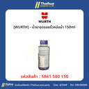 [WURTH] - น้ำยาอุดรอยรั่วหม้อน้ำ 150ml