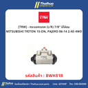 [TRW] - กระบอกเบรค (L/R) 7/8" มีไล่ลม MITSUBISHI TRITON 15-ON, PAJERO 06-14 2.4D 4WD